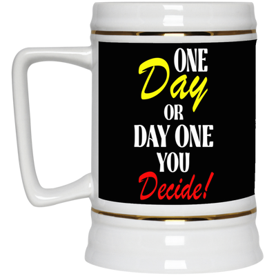 One Day-Beer Stein 22oz.