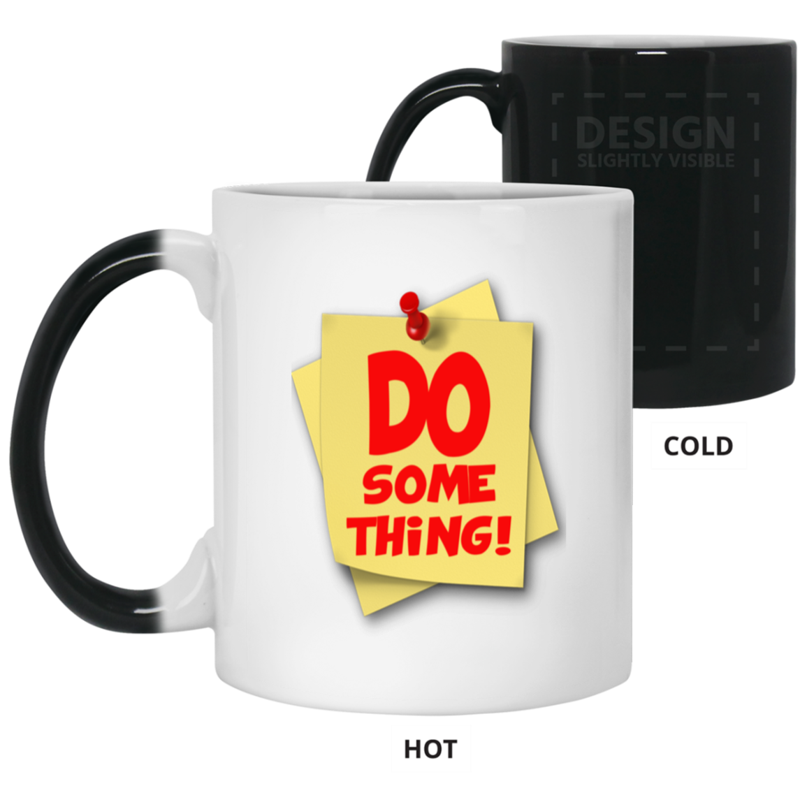 Do Something-11oz Color Changing Mug