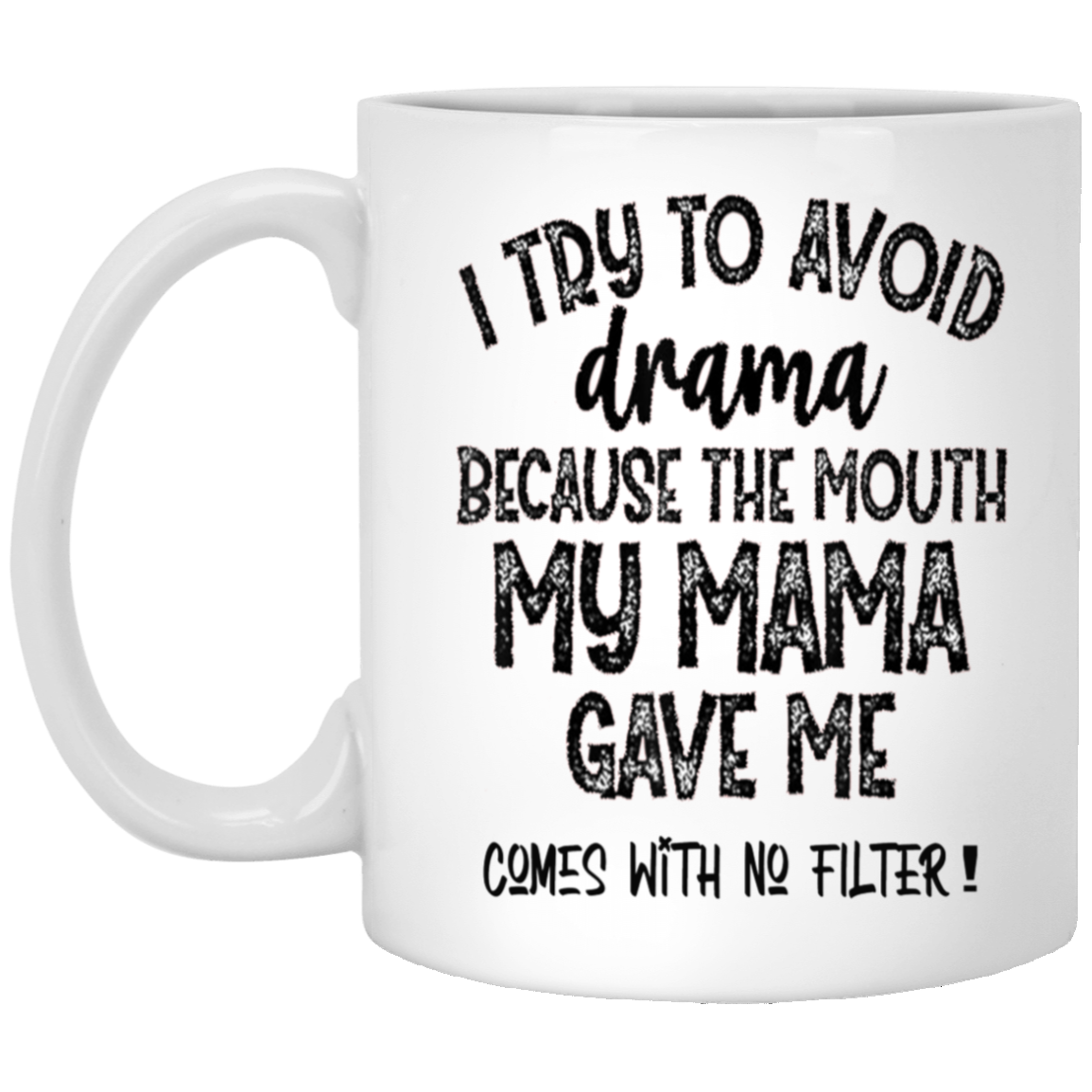 No Filter-11oz White Mug