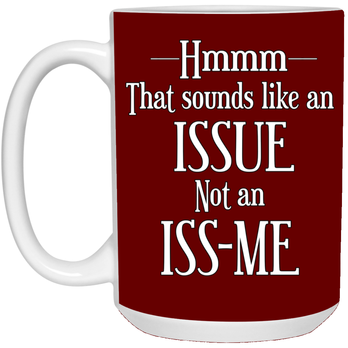 Issue-15oz White Mug