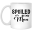 Spoiled By My Man-11oz White Mug