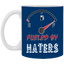 Fueled by Haters-11oz White Mug
