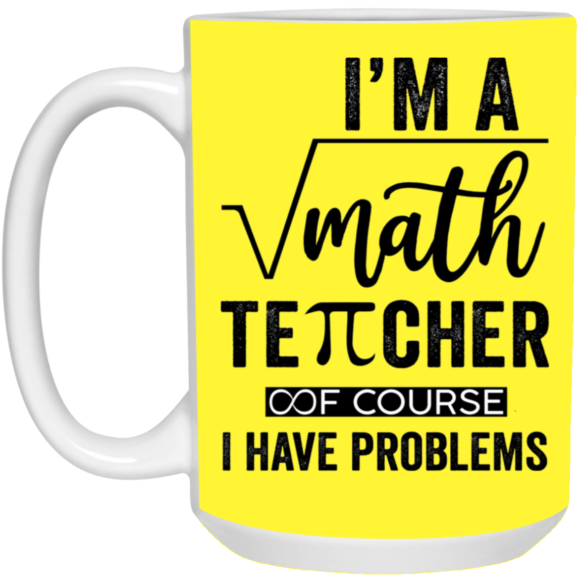 Math Teacher-Repeat-15oz White Mug