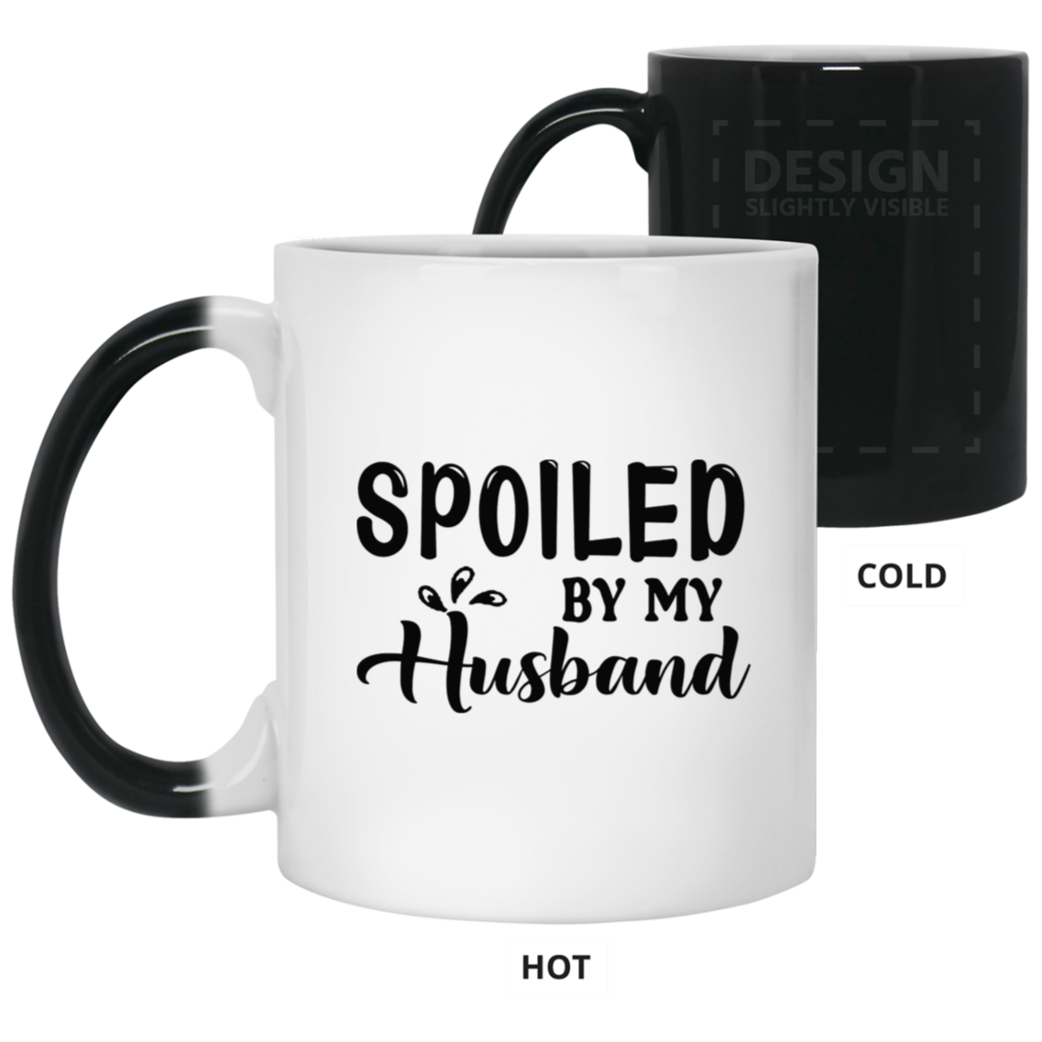Spoiled By My Husband-11oz Color Changing Mug