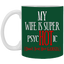 Psychotic-Wife-11oz White Mug