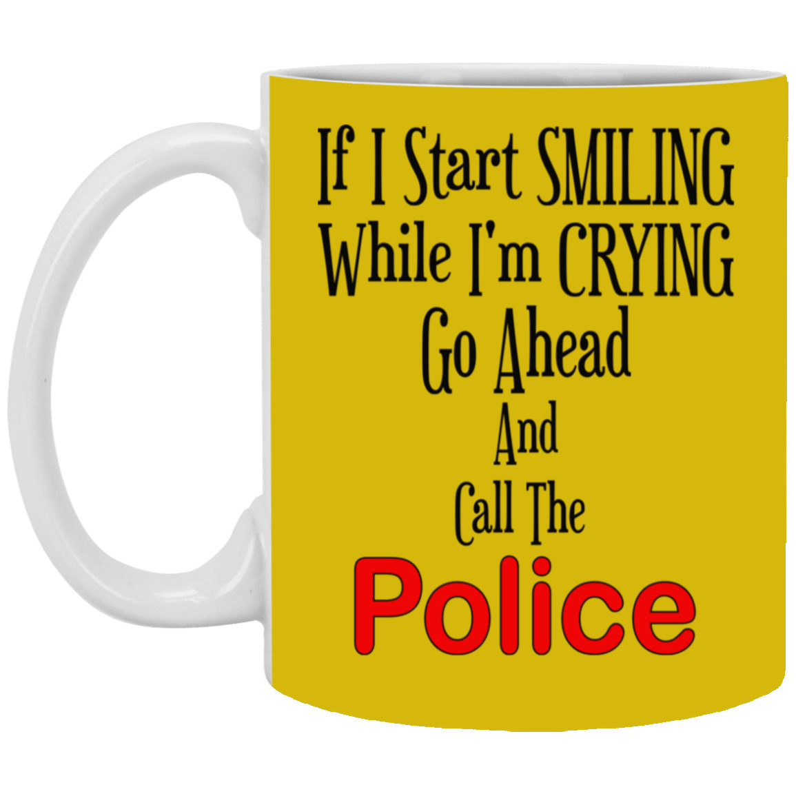 Smiling-Crying-11oz White Mug