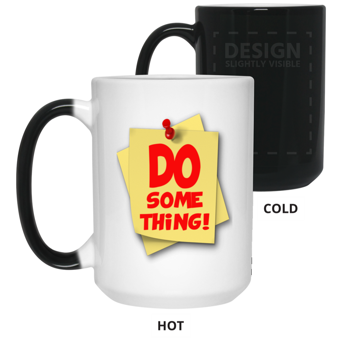 Do Something-15oz Color Changing Mug