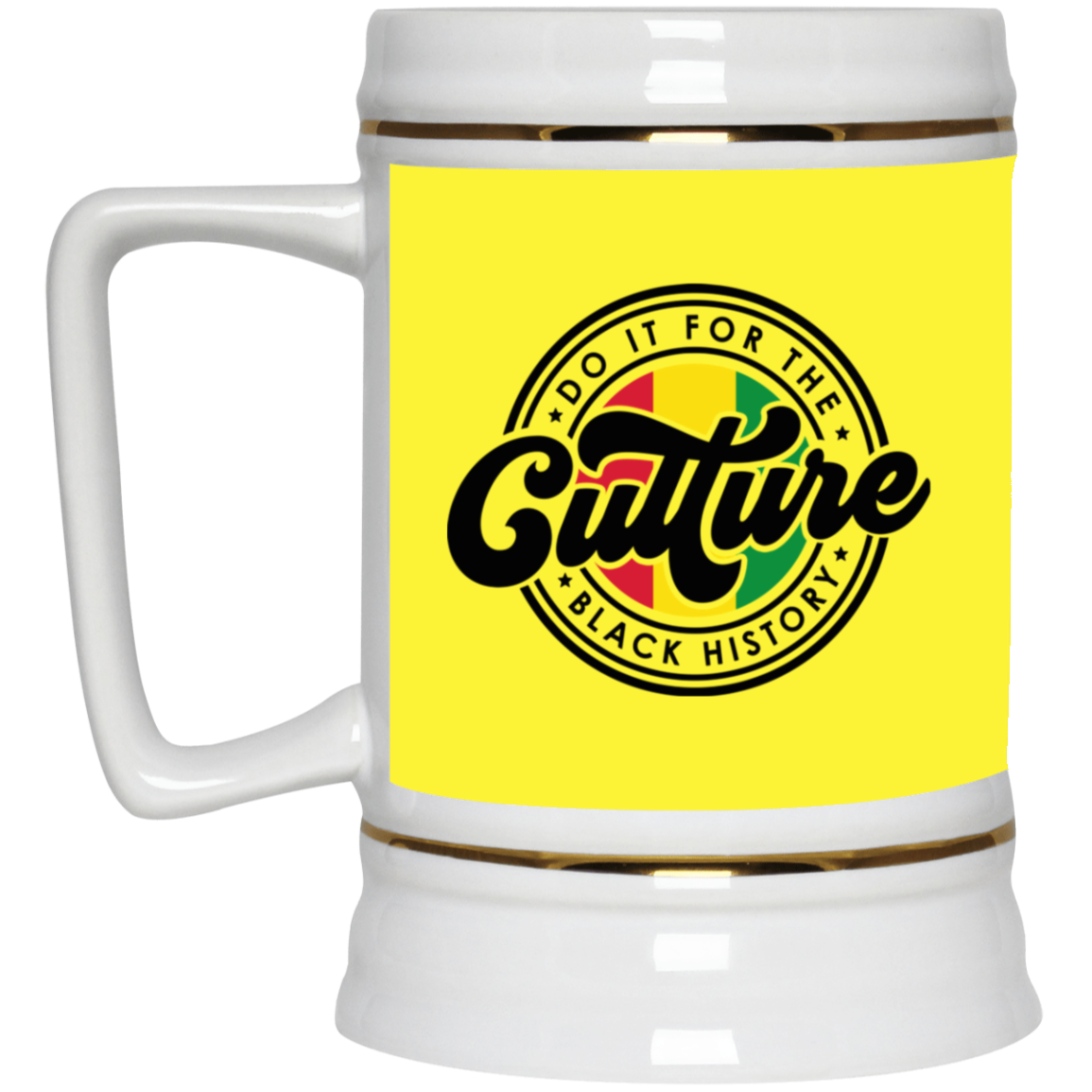 For The Culture-Beer Stein 22oz.