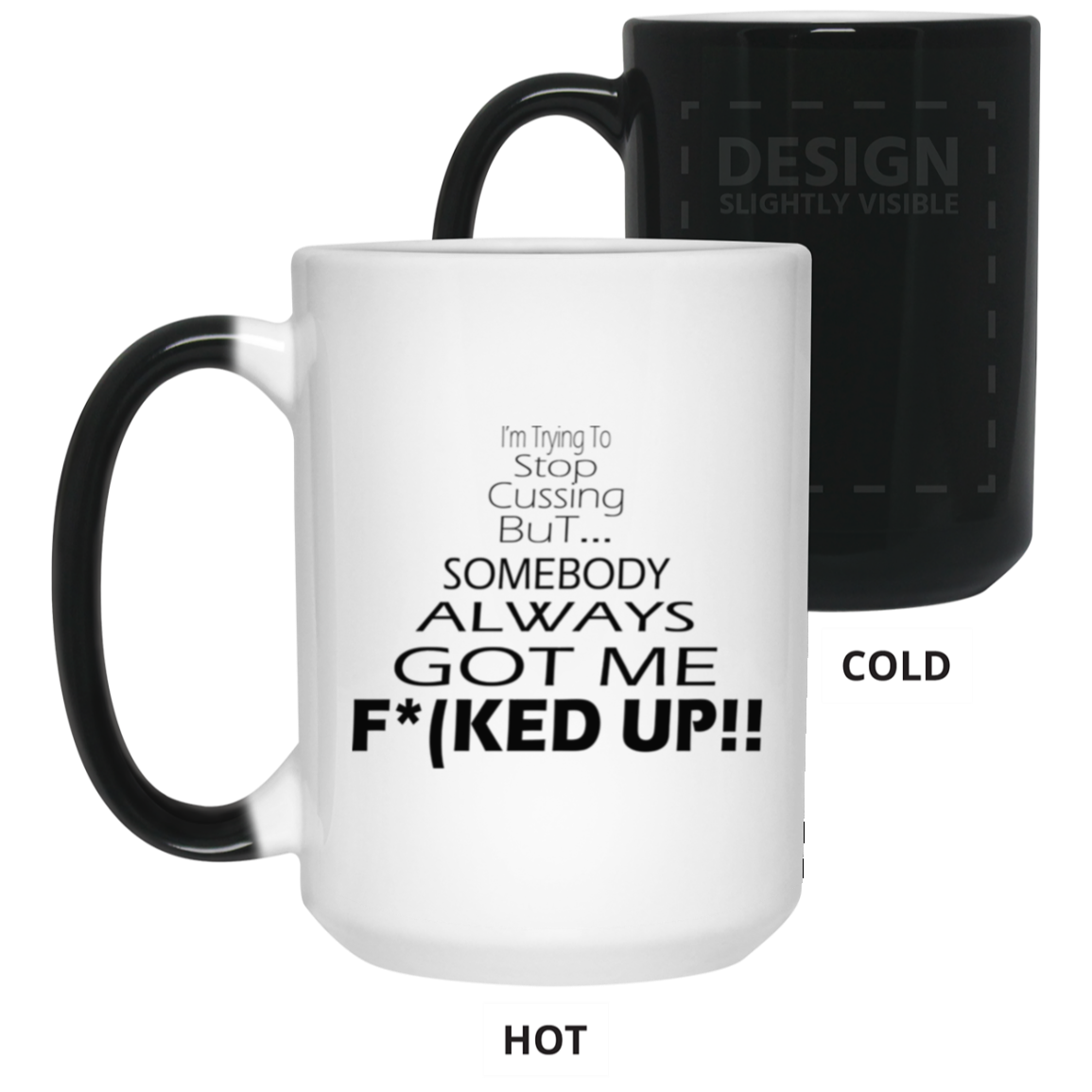 Stop Cussing-15oz Color Changing Mug