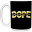 Dope-15oz White Mug