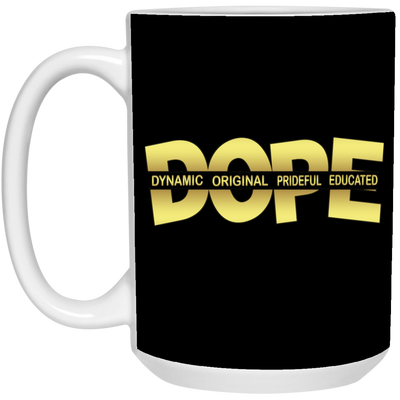 Dope-15oz White Mug