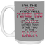 I'm The Type-15oz White Mug