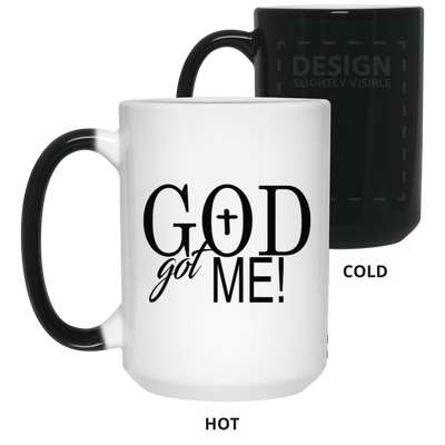 God Got Me- 15oz Color Changing Mug