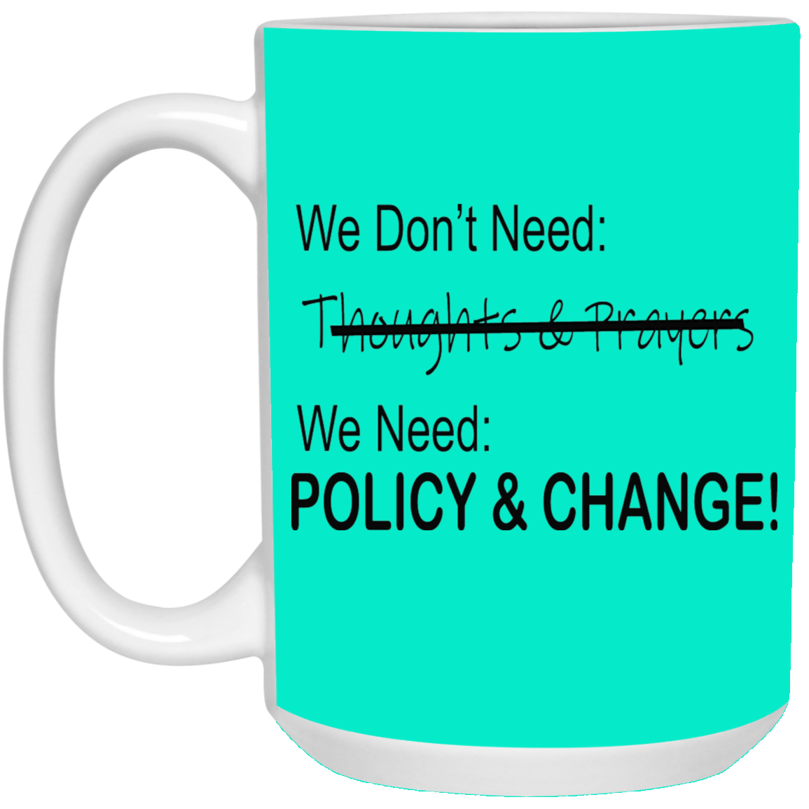 Change-15oz White Mug