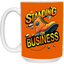 Standing on Business-Tim Boot-15oz White Mug