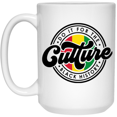 For The Culture-15oz White Mug