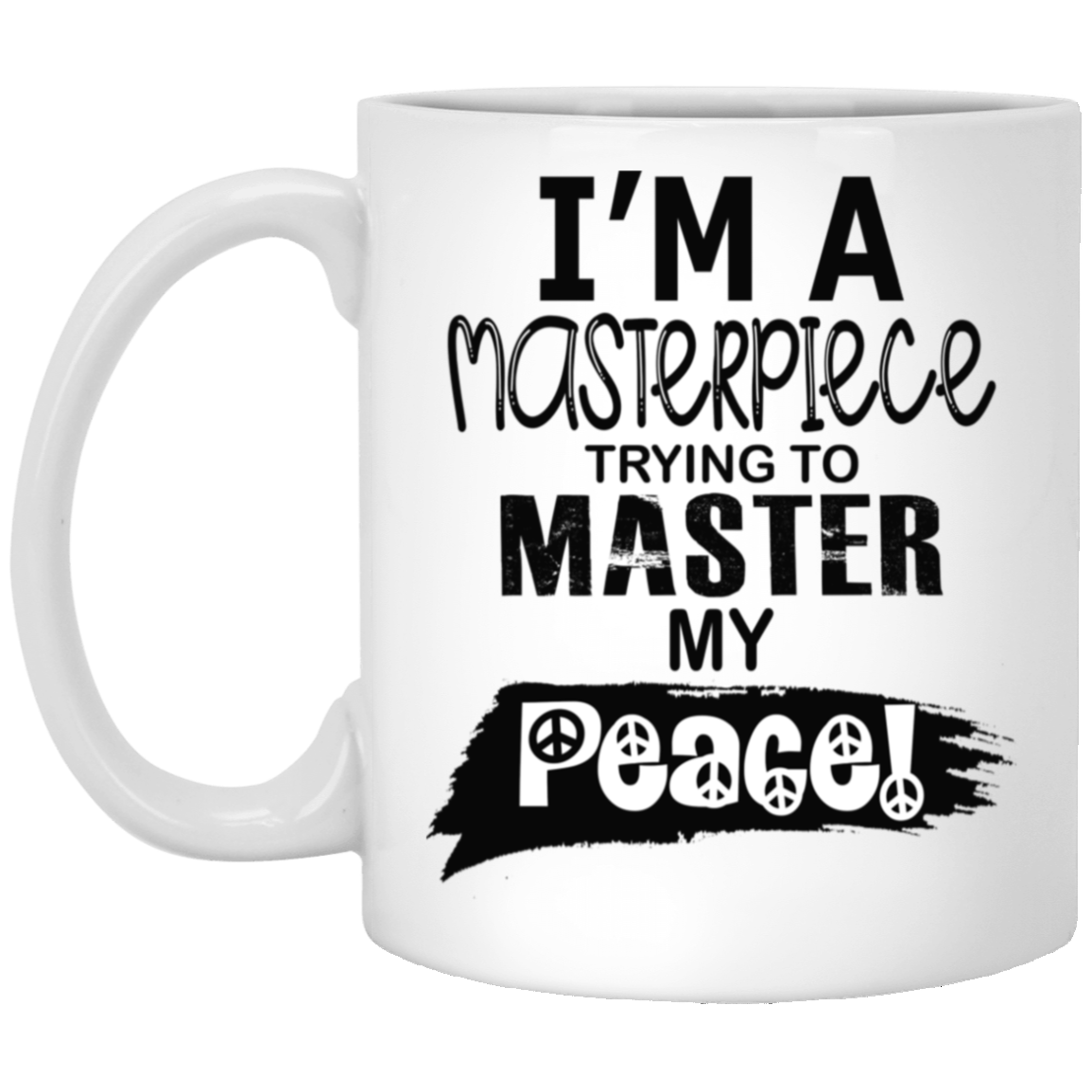 Master Peace-Black-11oz White Mug