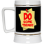 Do Something-Beer Stein 22oz.