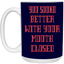 Mouth Closed-15oz White Mug