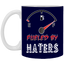 Fueled by Haters-11oz White Mug
