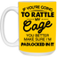 Rattle My Cage-15oz White Mug