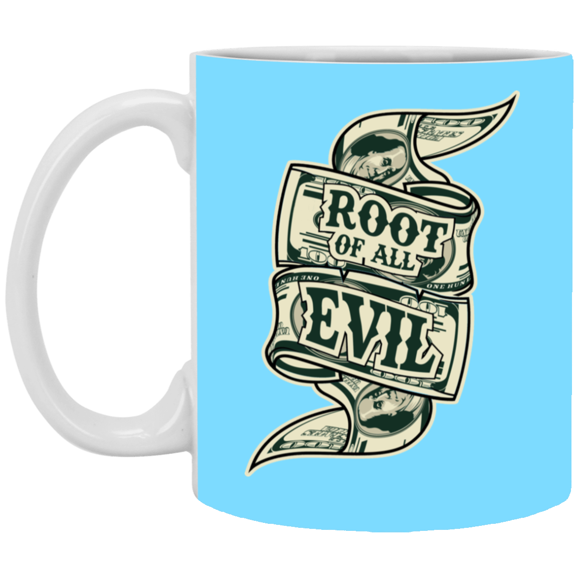 Root of Evil-Money-11oz White Mug