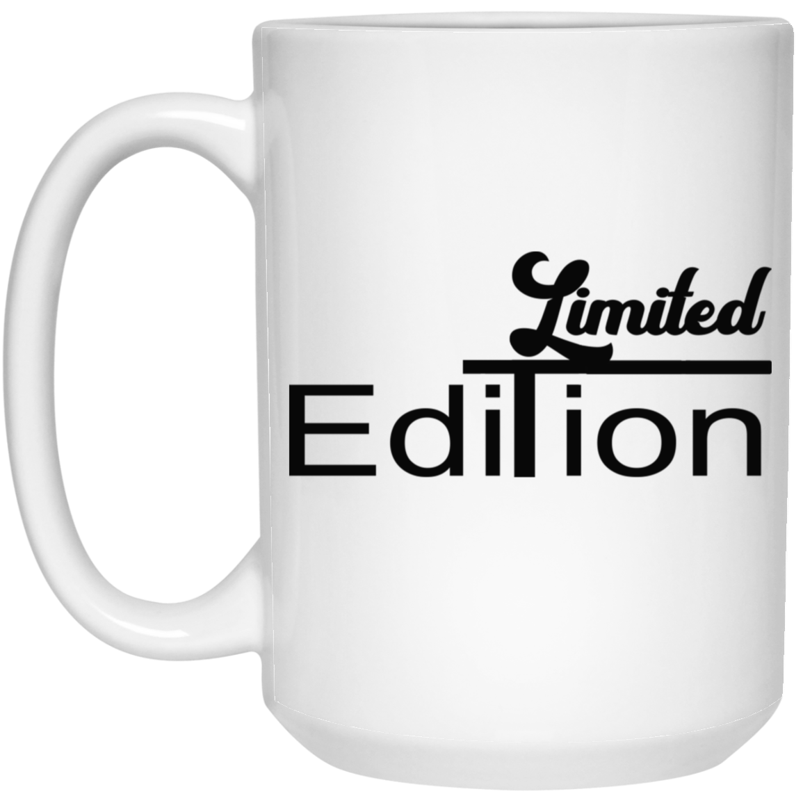 Limited Edition-15oz White Mug