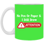 Attention-11oz White Mug