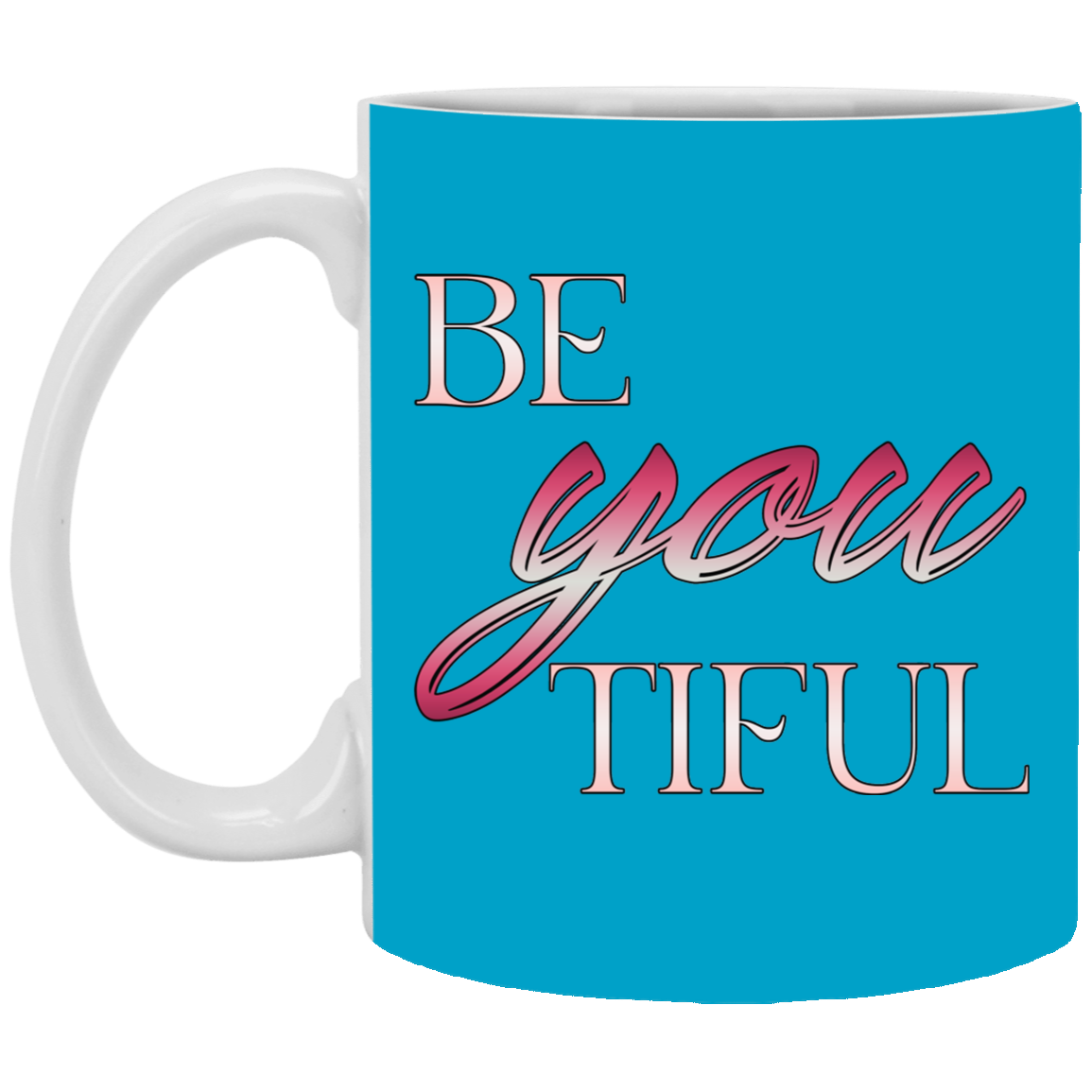 Beyoutiful-11oz White Mug