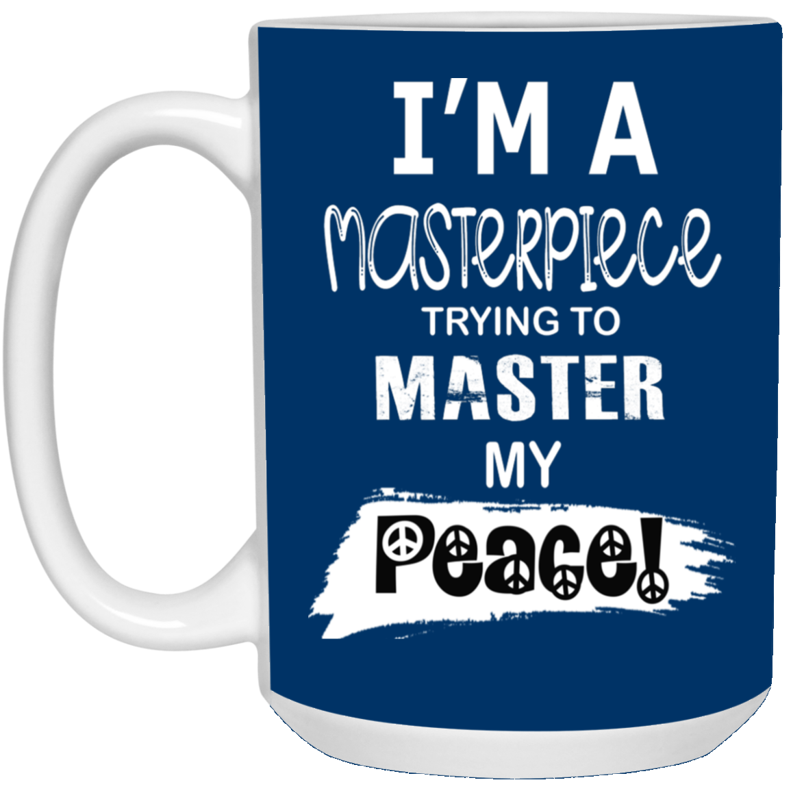 Master Peace-15oz White Mug