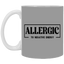 Allergic to Negative Energy-11oz White Mug
