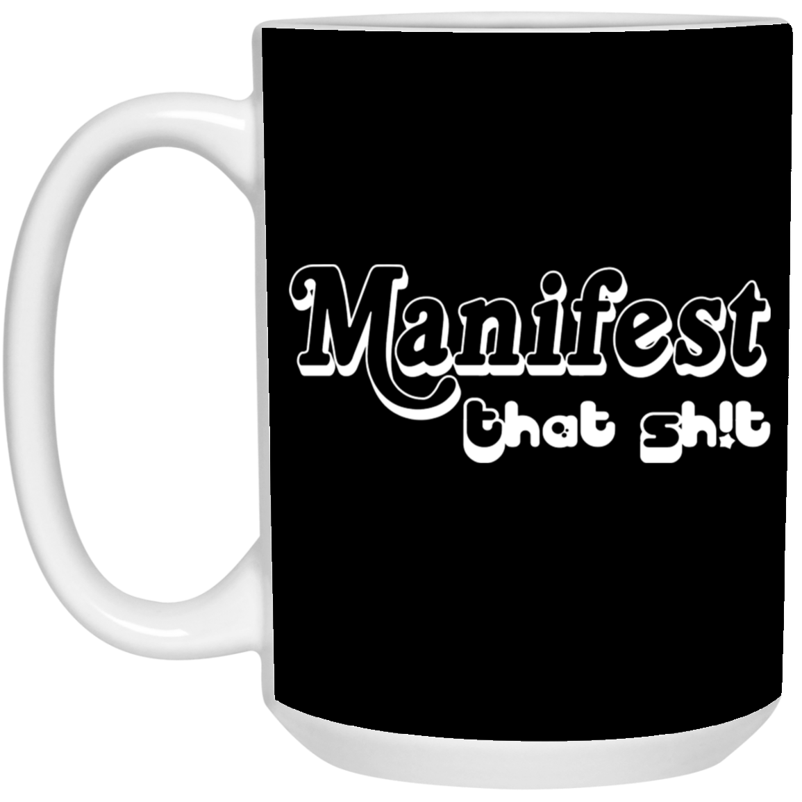 Manifest-15oz White Mug