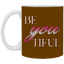 Beyoutiful-11oz White Mug