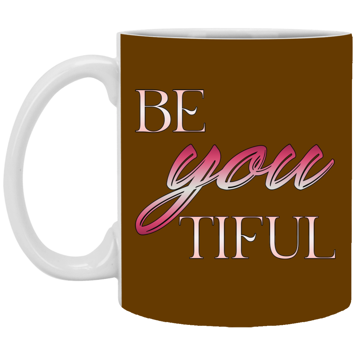 Beyoutiful-11oz White Mug