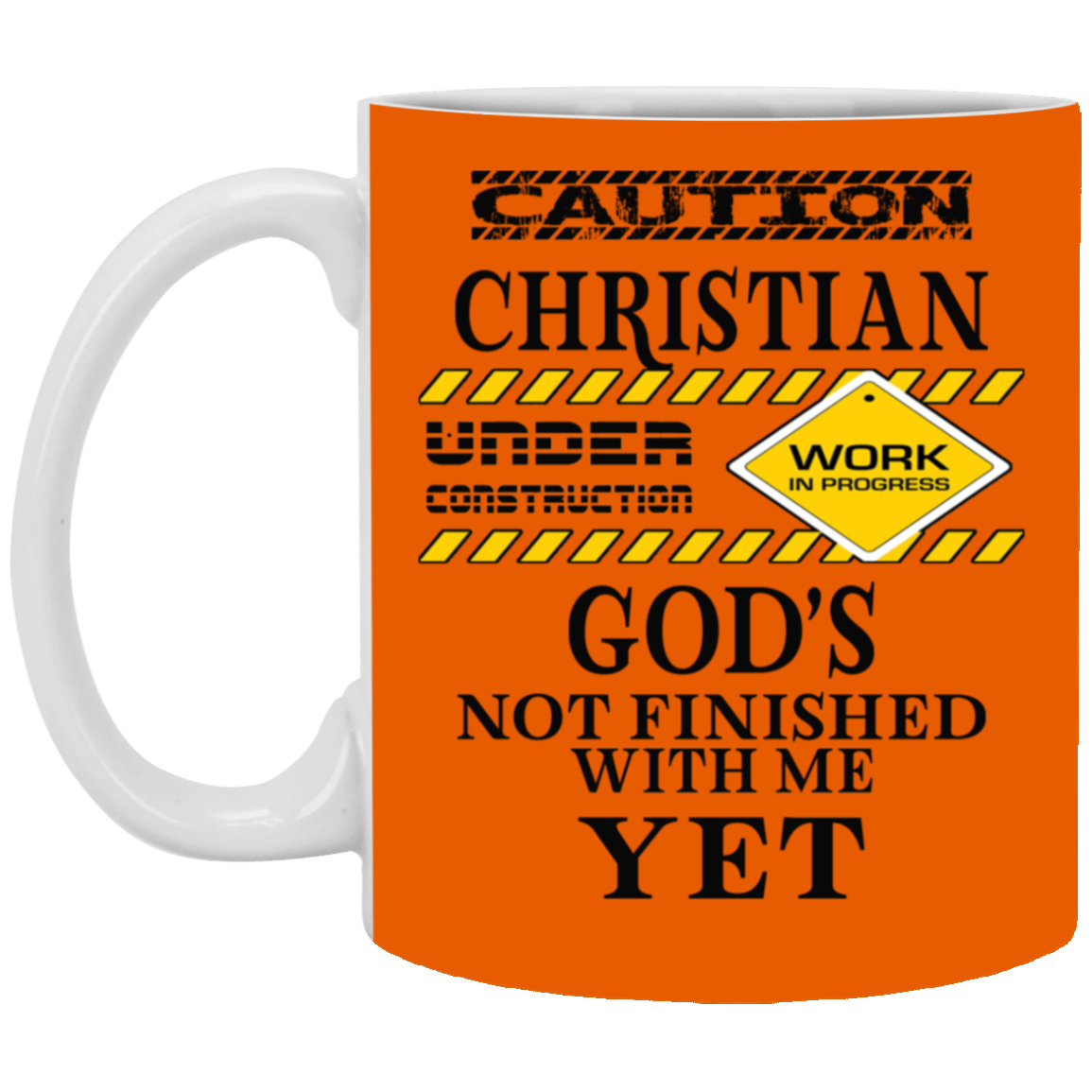 Christian Under Construction-11oz White Mug