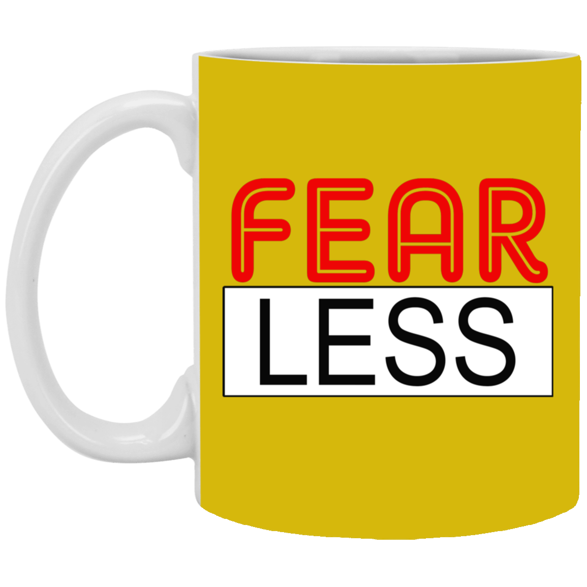 Fear-Less-11oz White Mug