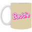 Pink Baddie-11oz White Mug