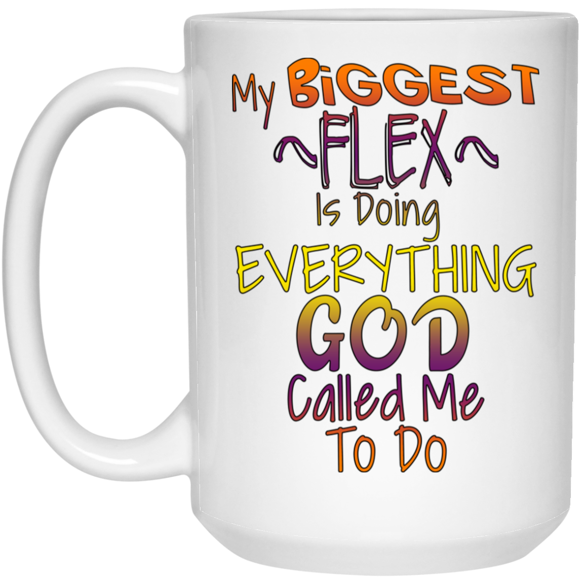 Biggest Flex-15oz White Mug