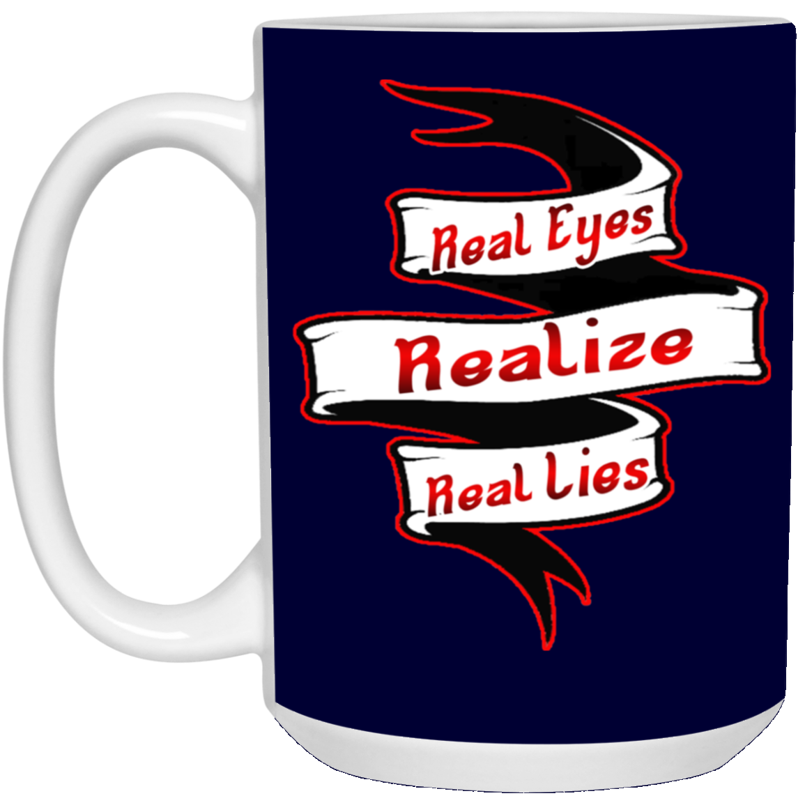 Real Eyes-15oz White Mug