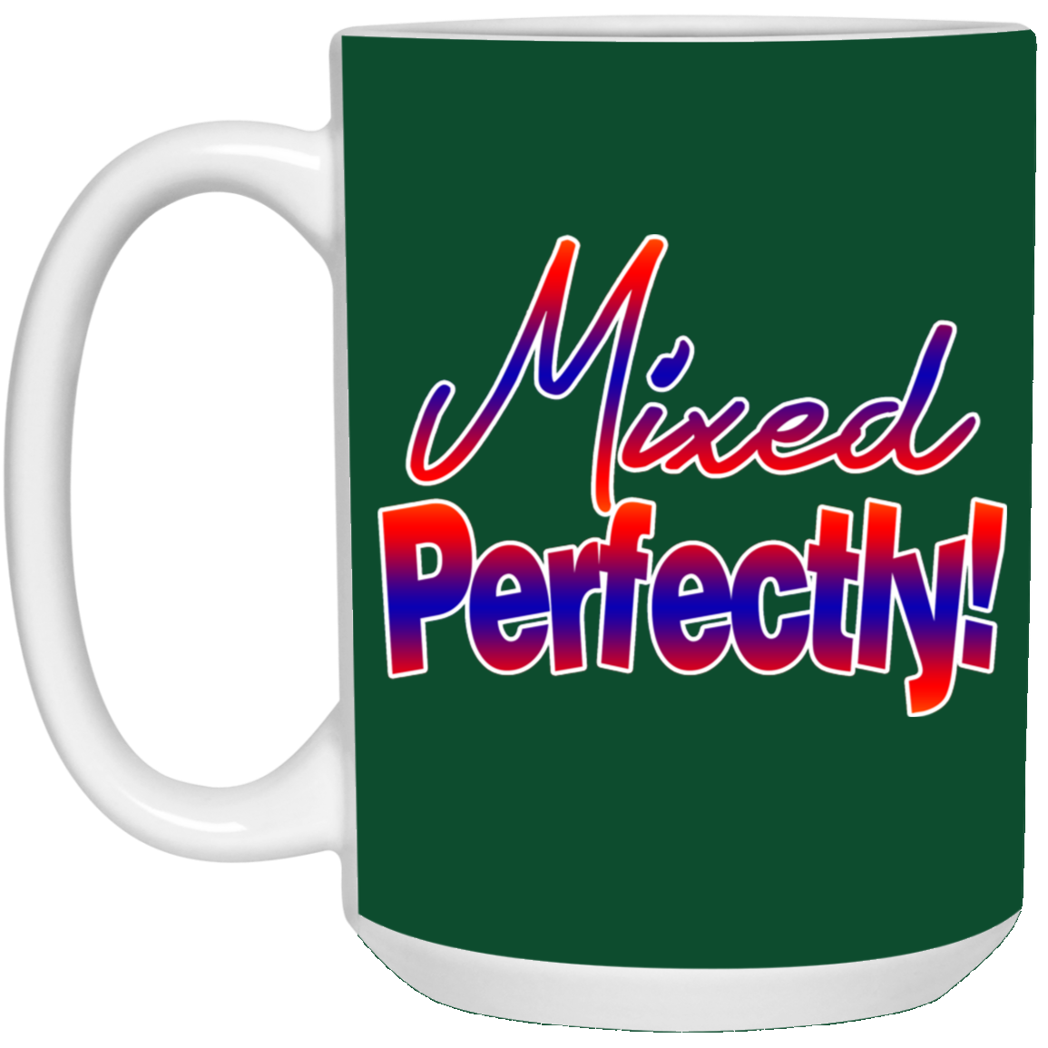 Mixed Perfectly-15oz White Mug
