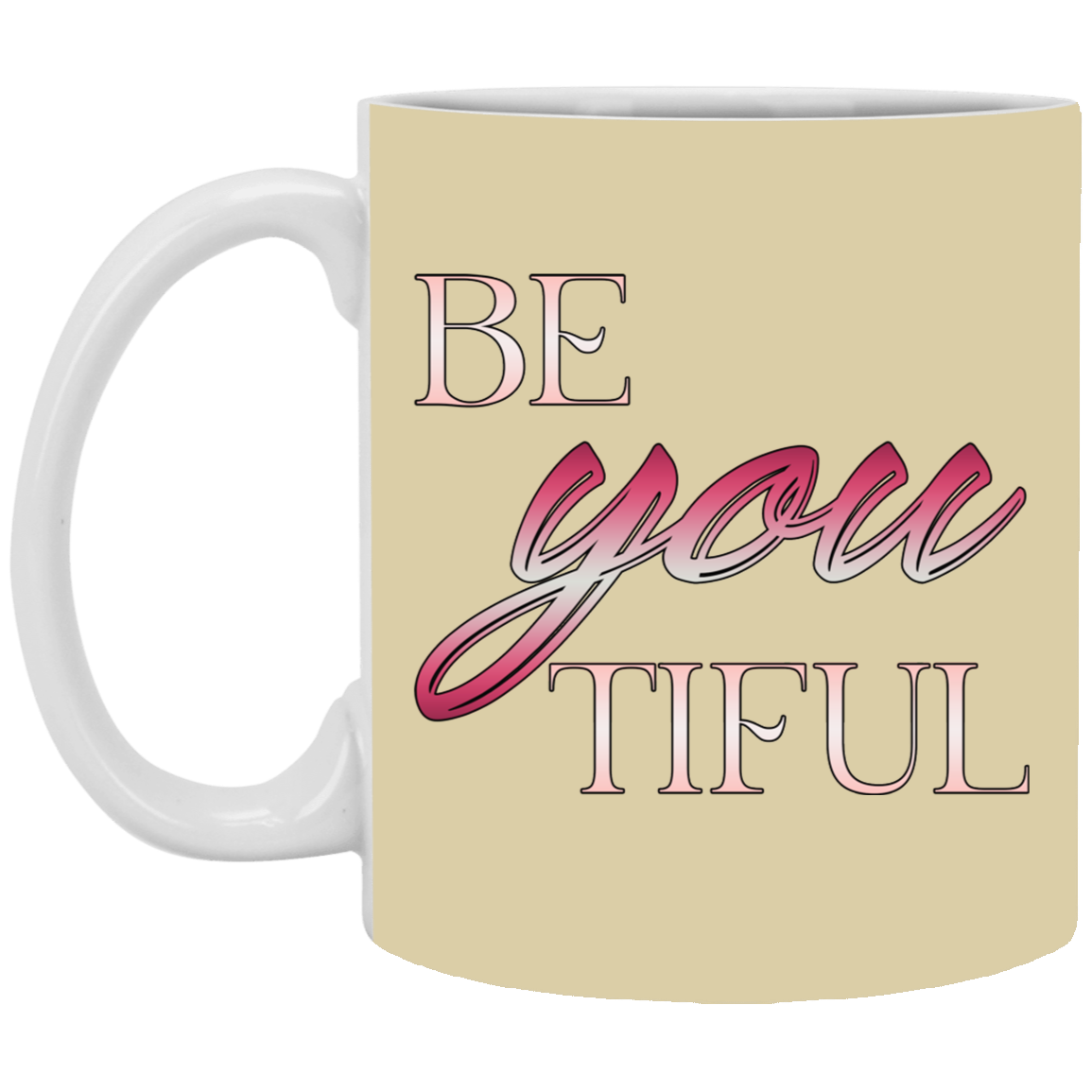 Beyoutiful-11oz White Mug