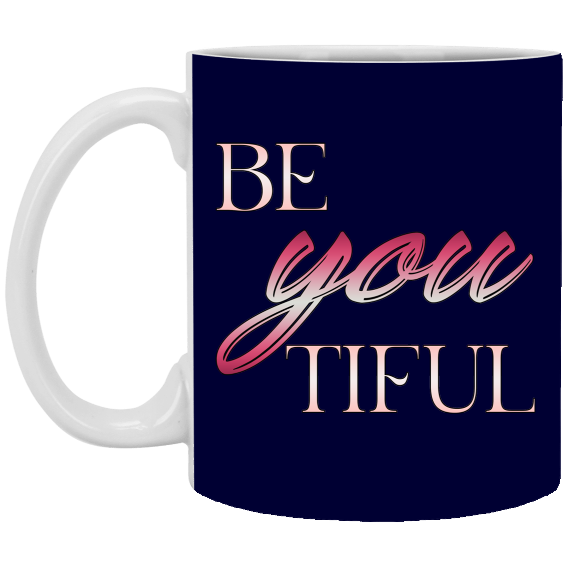 Beyoutiful-11oz White Mug