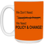 Change-15oz White Mug