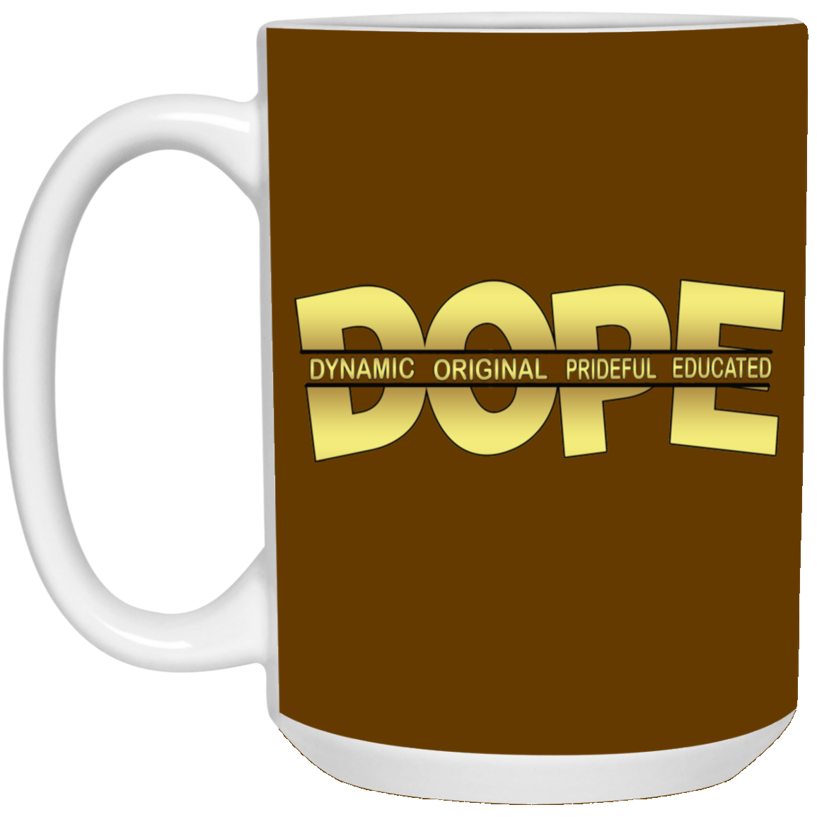 Dope-15oz White Mug