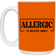 Allergic to Negative Energy-15oz White Mug