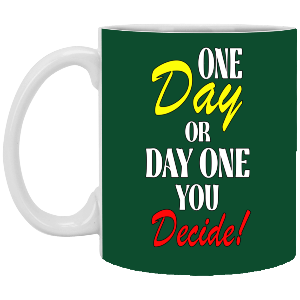One Day-11oz White Mug