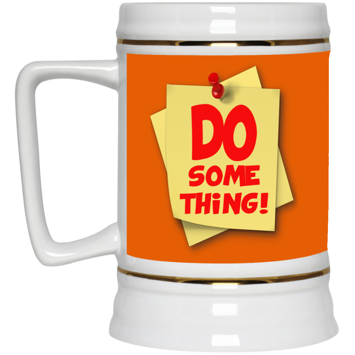 Do Something-Beer Stein 22oz.