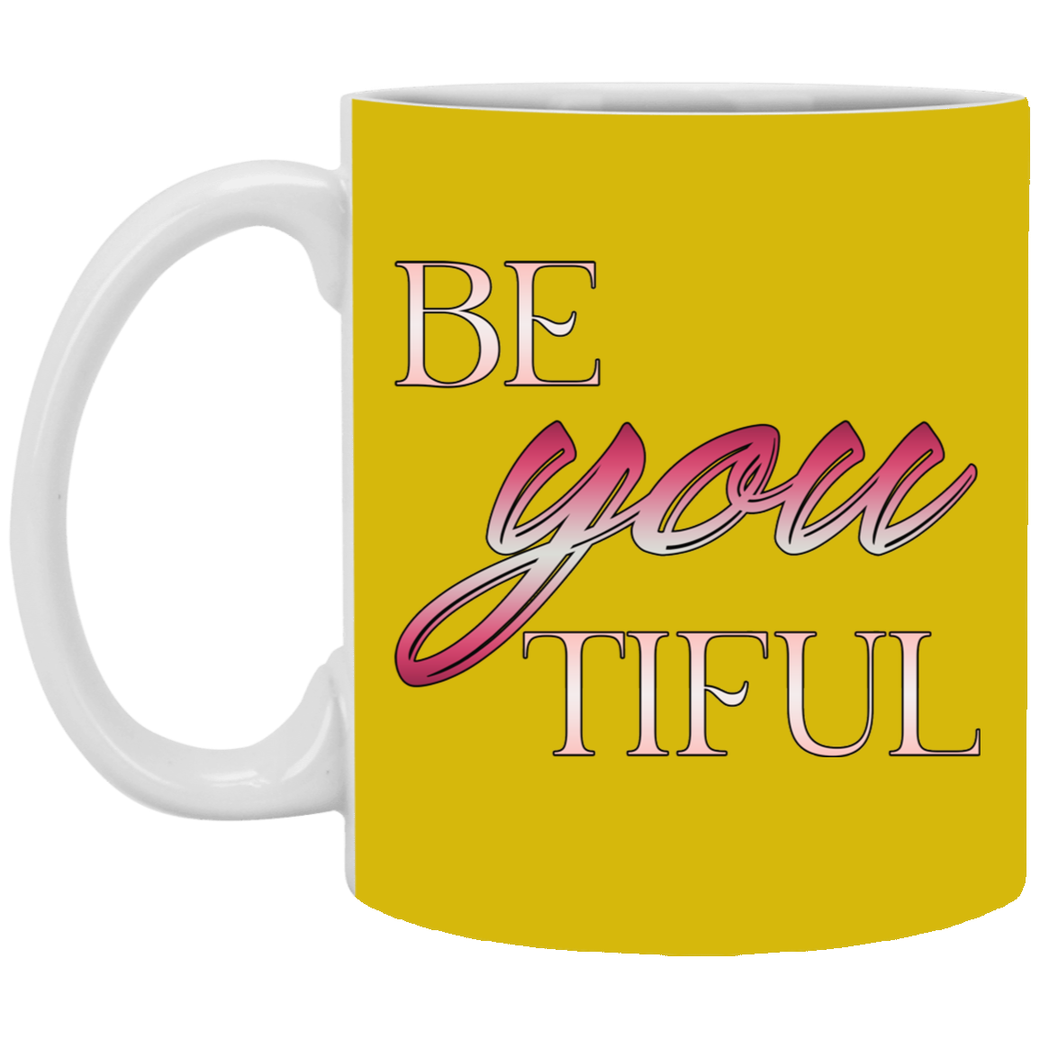 Beyoutiful-11oz White Mug