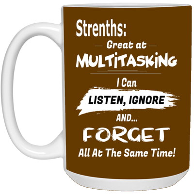 Multitasking Strengths-15oz White Mug