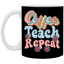 Coffee-Teach-Repeat-11oz White Mug